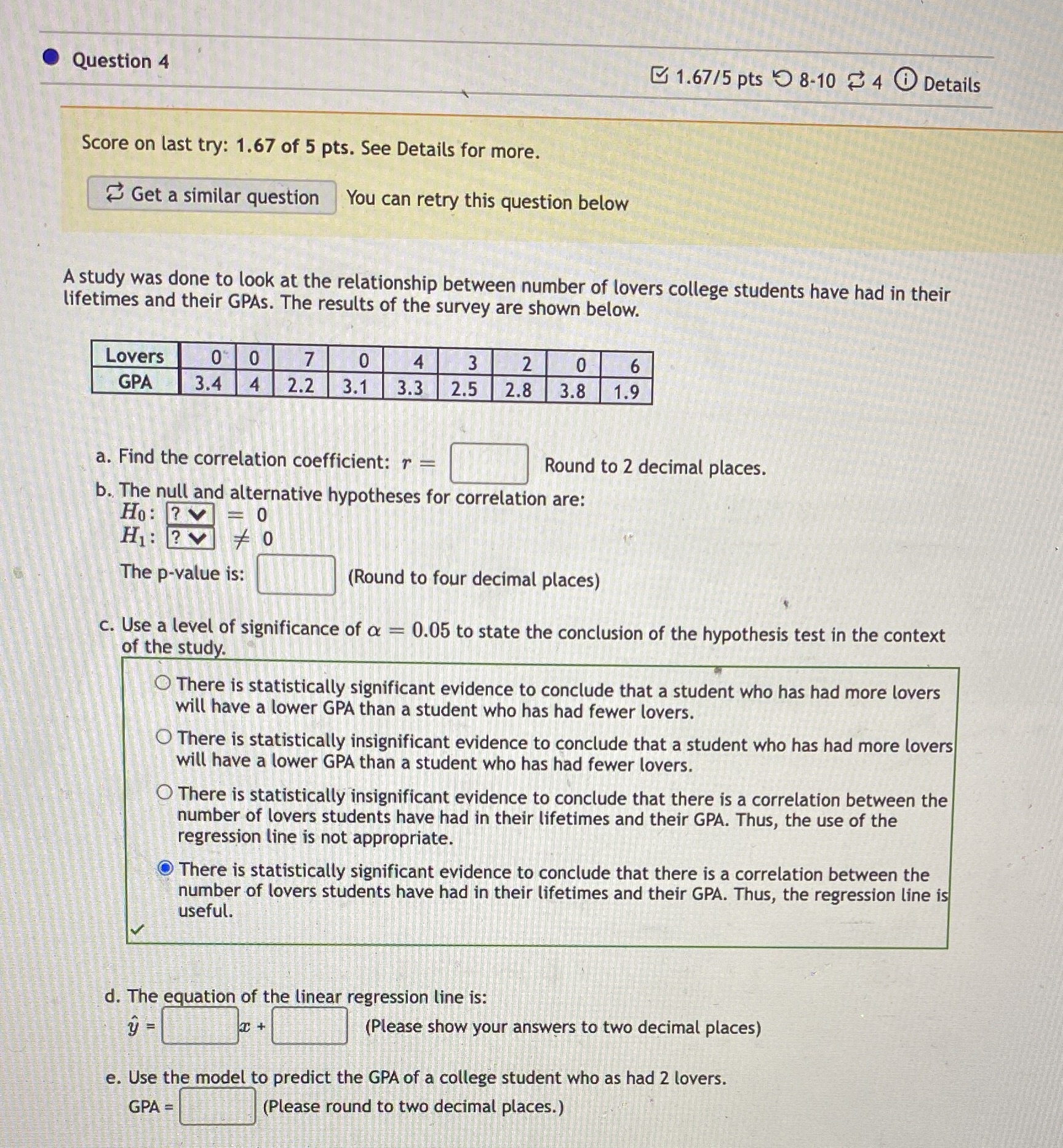  Question 4 1.67/5 pts 9 8-10 ~ 4 0 Details Score