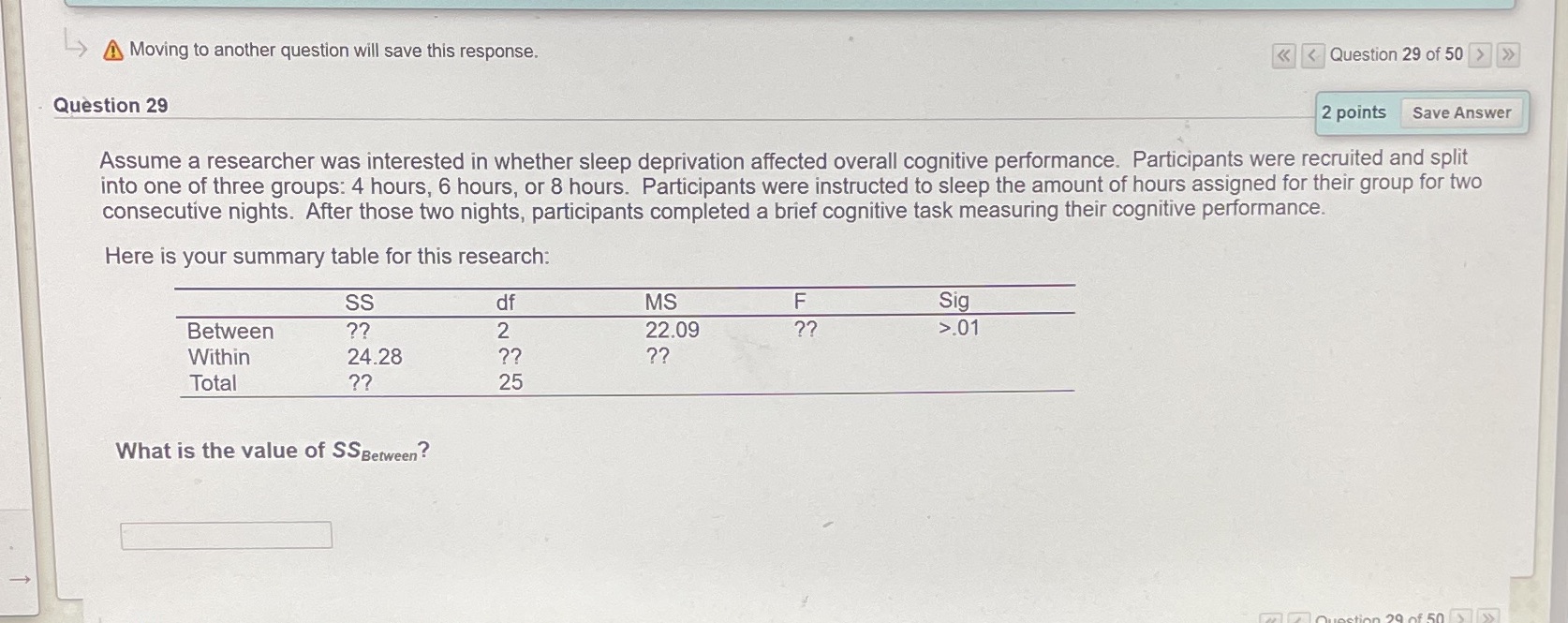 Moving to another question will save this response. > Question 29