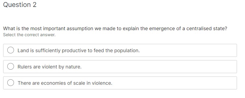 State Question 1 What is a centralised state? Select the correct answer.
