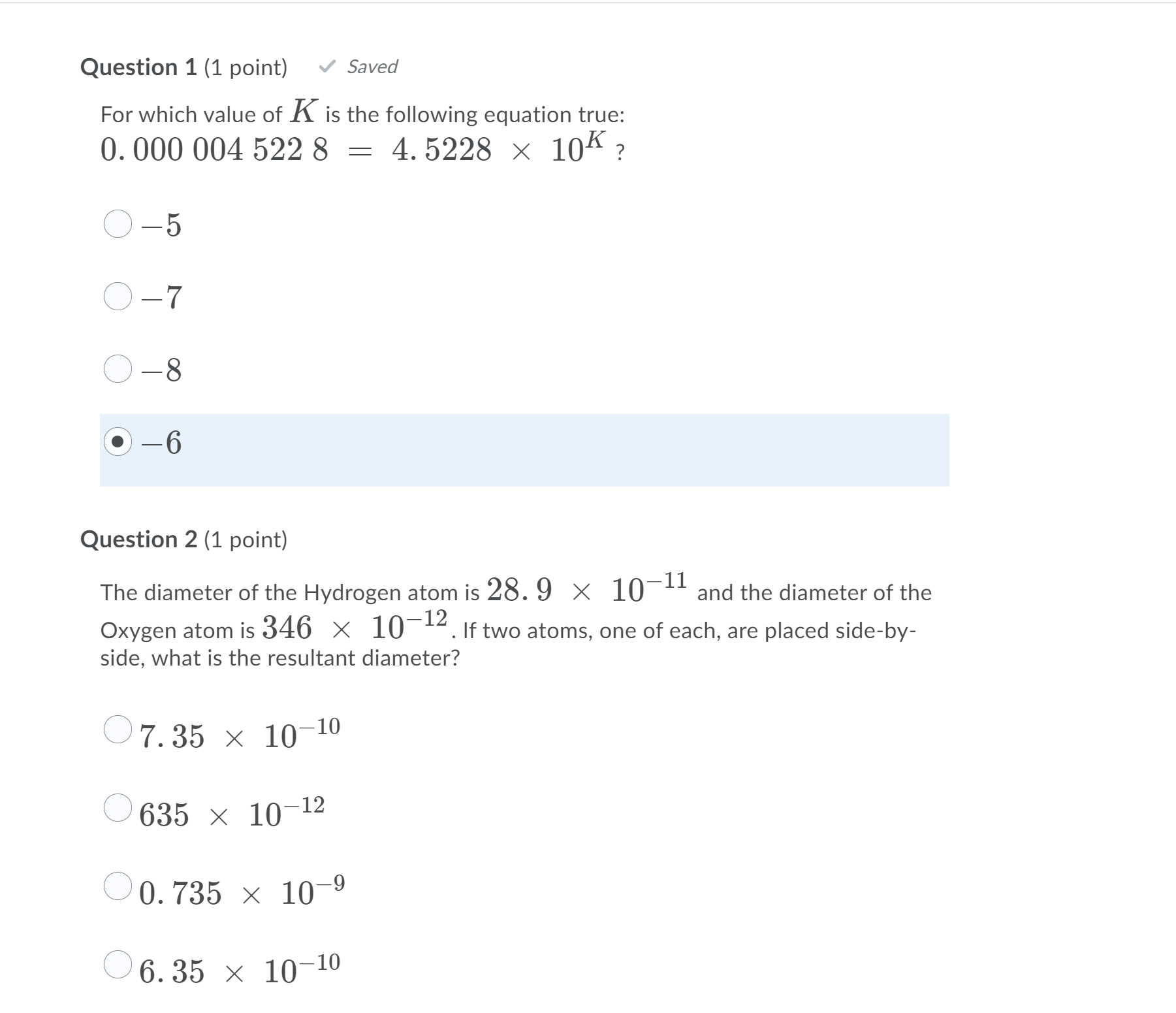 i need help with thiss Question 1 (1 point) ~/ Saved For