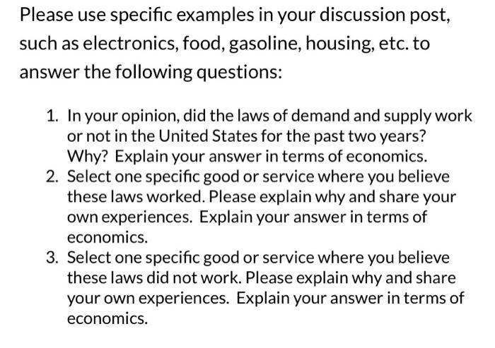 Please use specific examples in your discussion post, such as electronics,