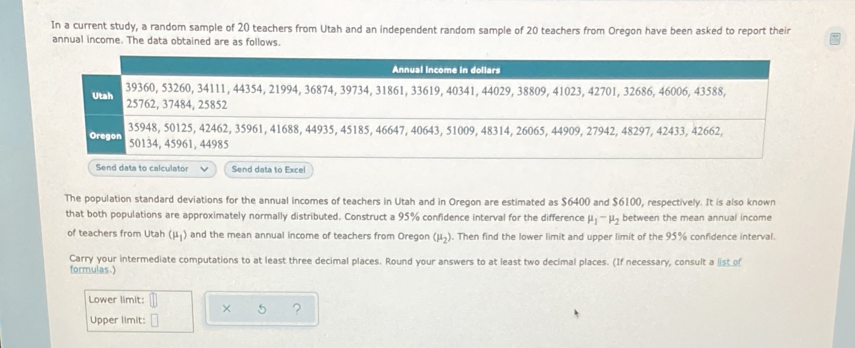  In a current study, a random sample of 20 teachers from