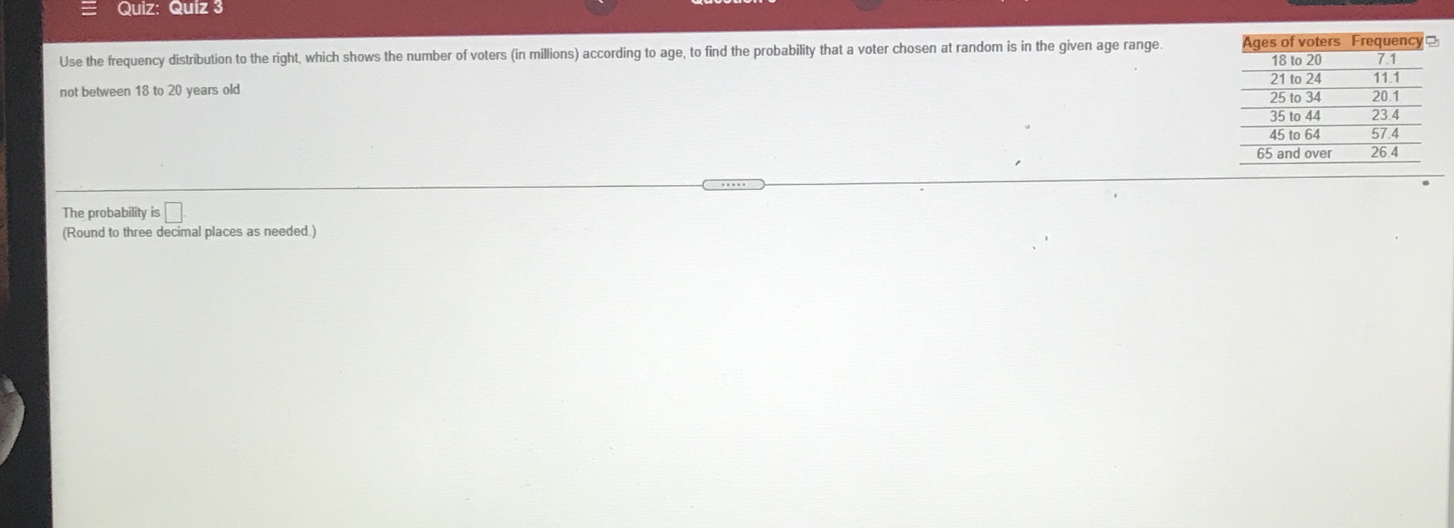 Please help me understand Quiz: Quiz 3 Use the frequency distribution to
