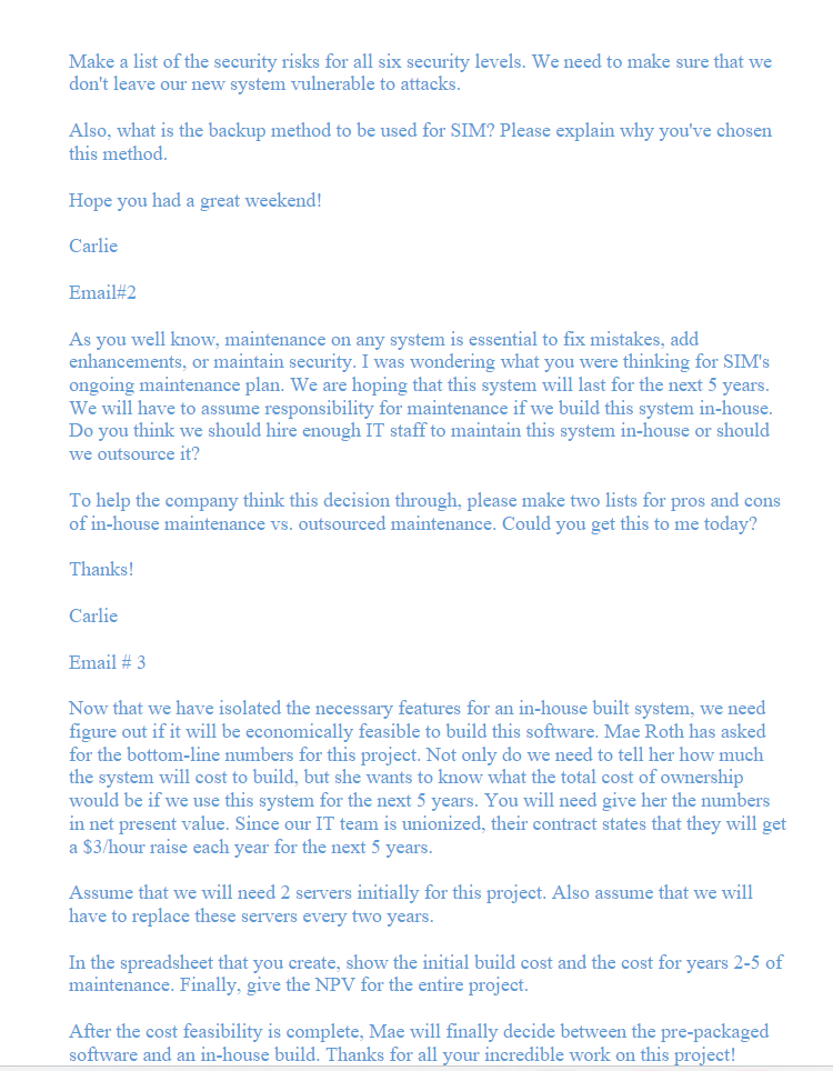 system. ( 30pts) Include the following in your System Maintenance Plan: -