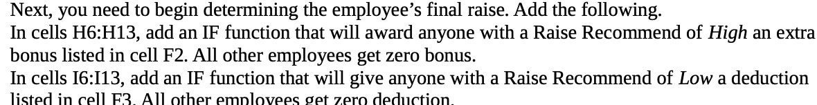 Next, you need to begin determining the employee's final raise. Add