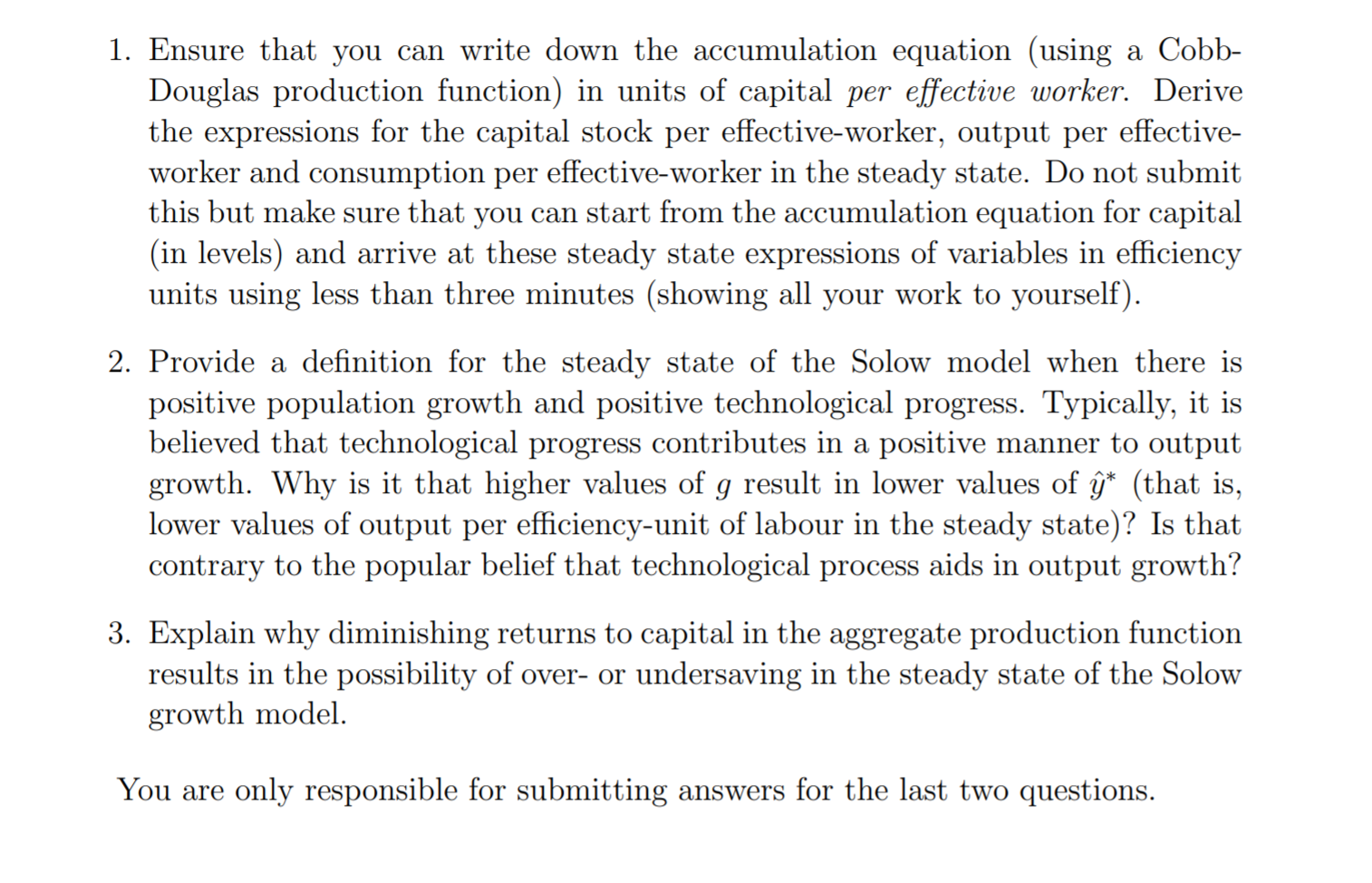  1. Ensure that you can write down the accumulation equation (using