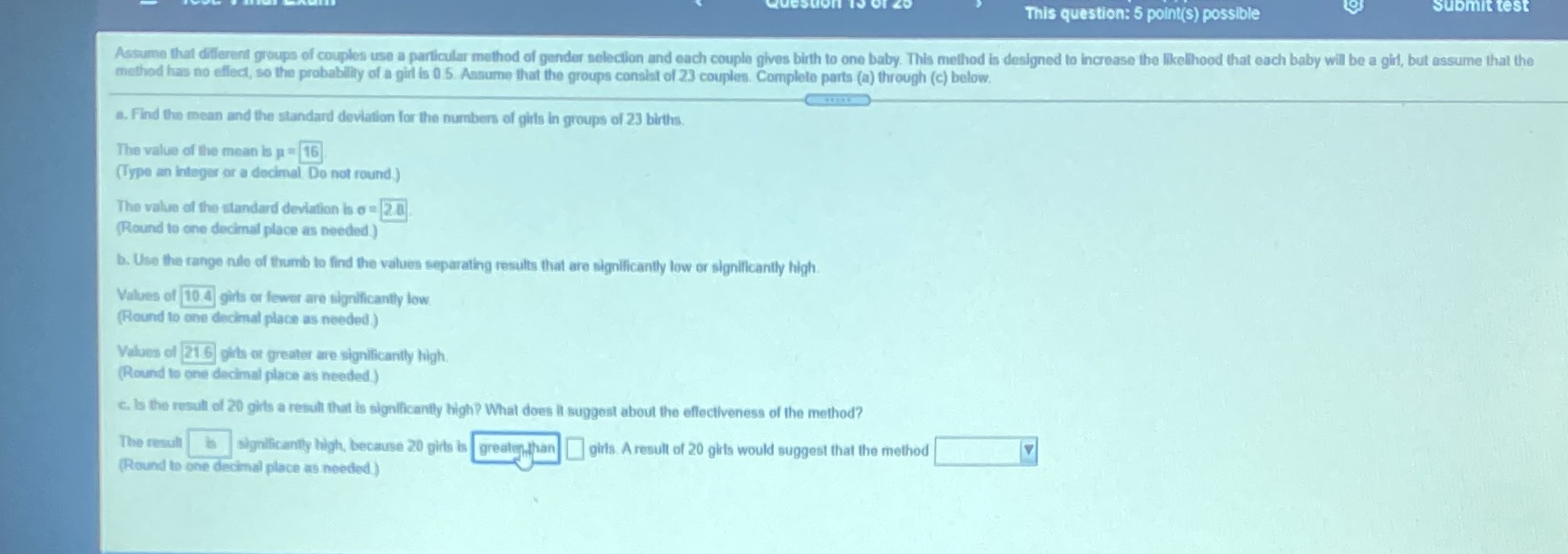  Submit test This question: 5 point(s) possible Assume that different groups