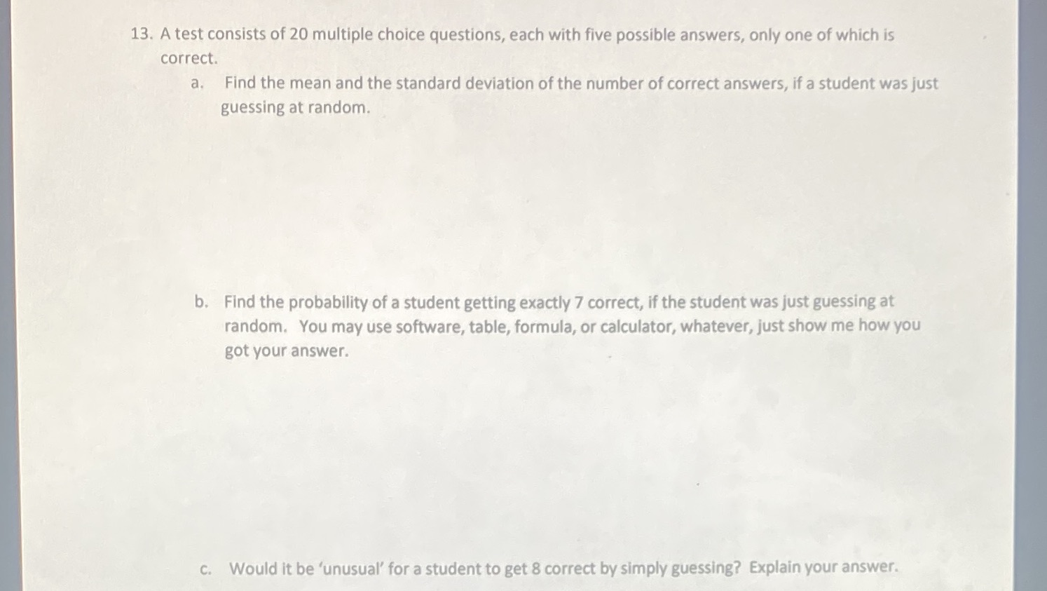 Help with letter b and c 13. A test consists of 20