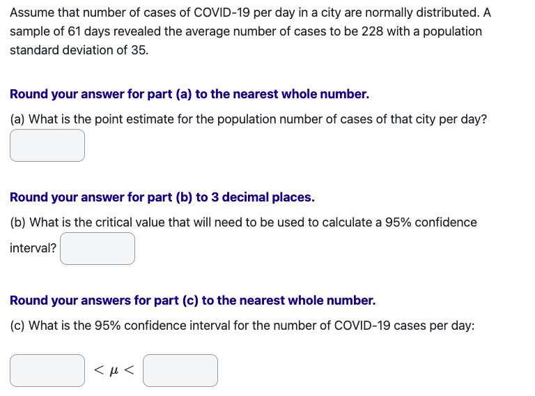 the 3 confidence intervals in the table below. Report answers accurate to