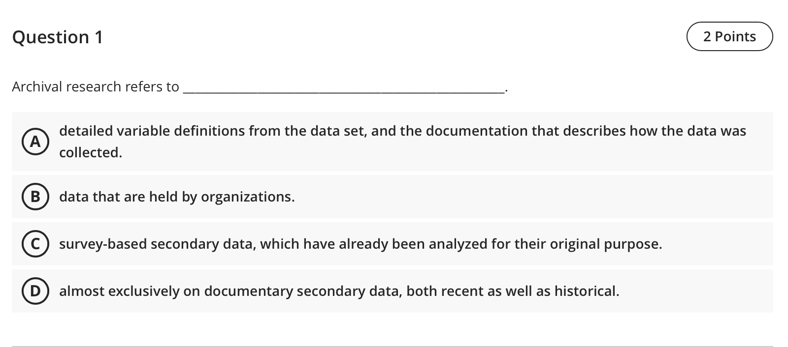  Archival research refers to detailed variable definitions from the data set,