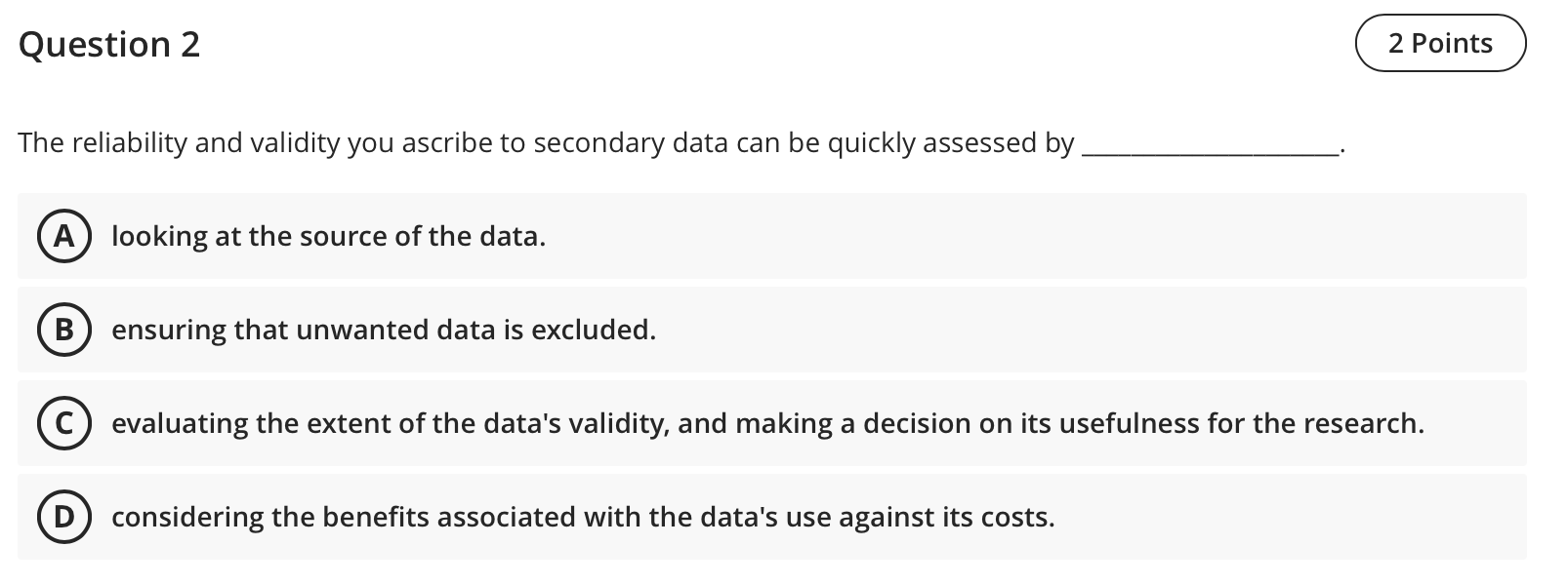 and the documentation that describes how the data was collected. data that