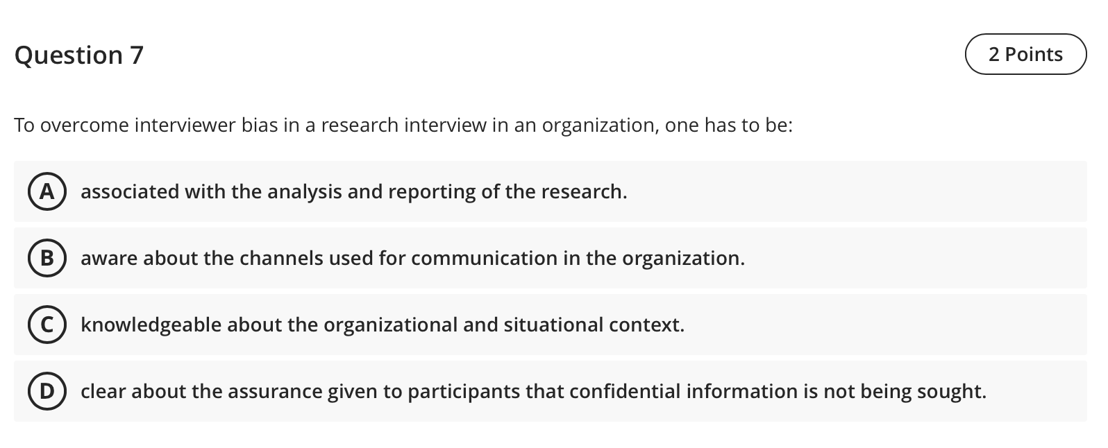 ofthe data. ensuring that unwanted data is excluded. evaluating the extent of