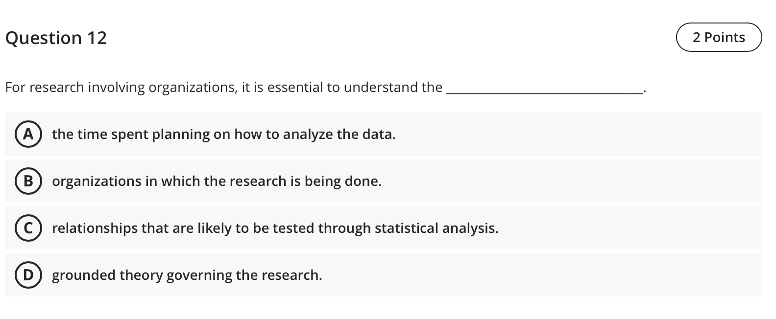 of its replicability. making the researcher aware of significant social processes in