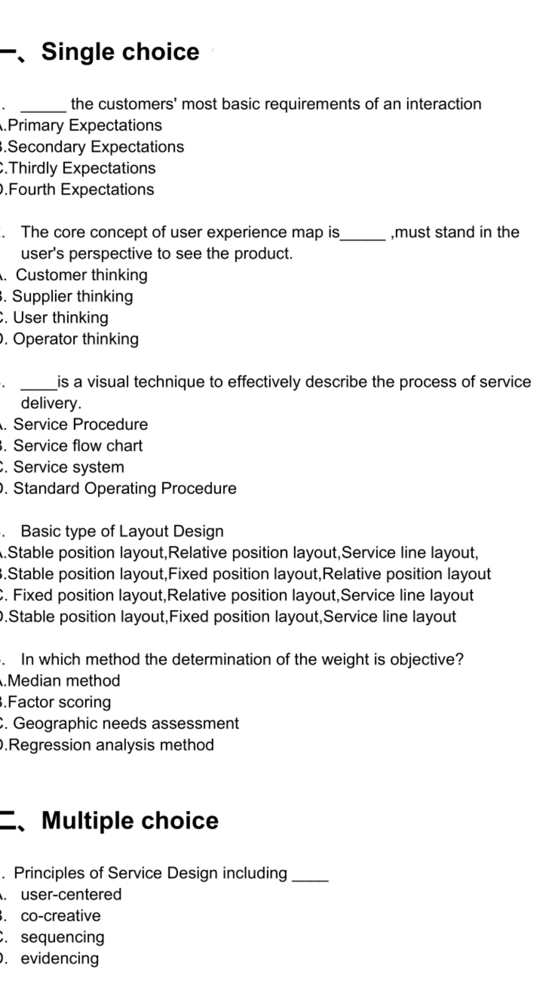 Please help me to solve the questionnaire below -. Single choice the