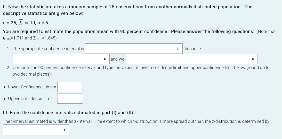 population. The descriptive statistics are given below: n = 25, X =