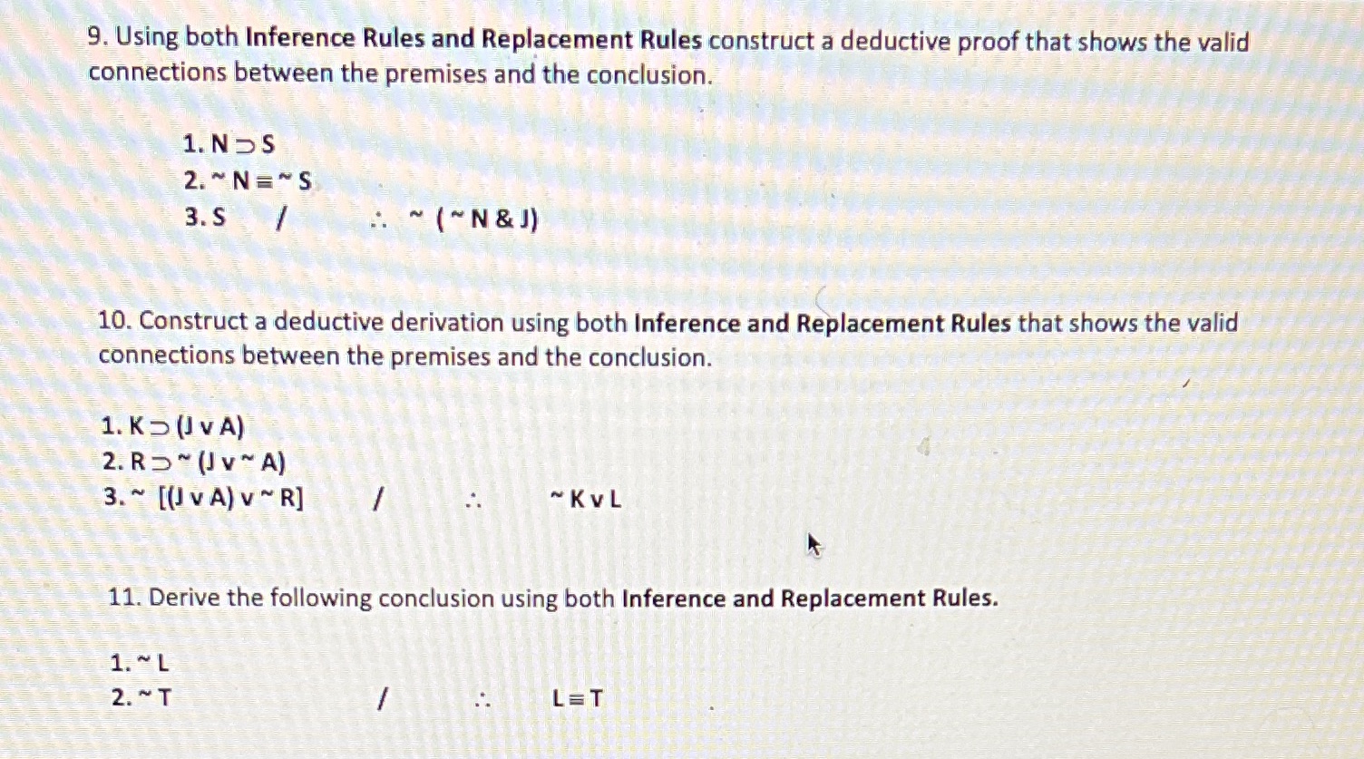 9. Using both Inference Rules and Replacement Rules construct a deductive