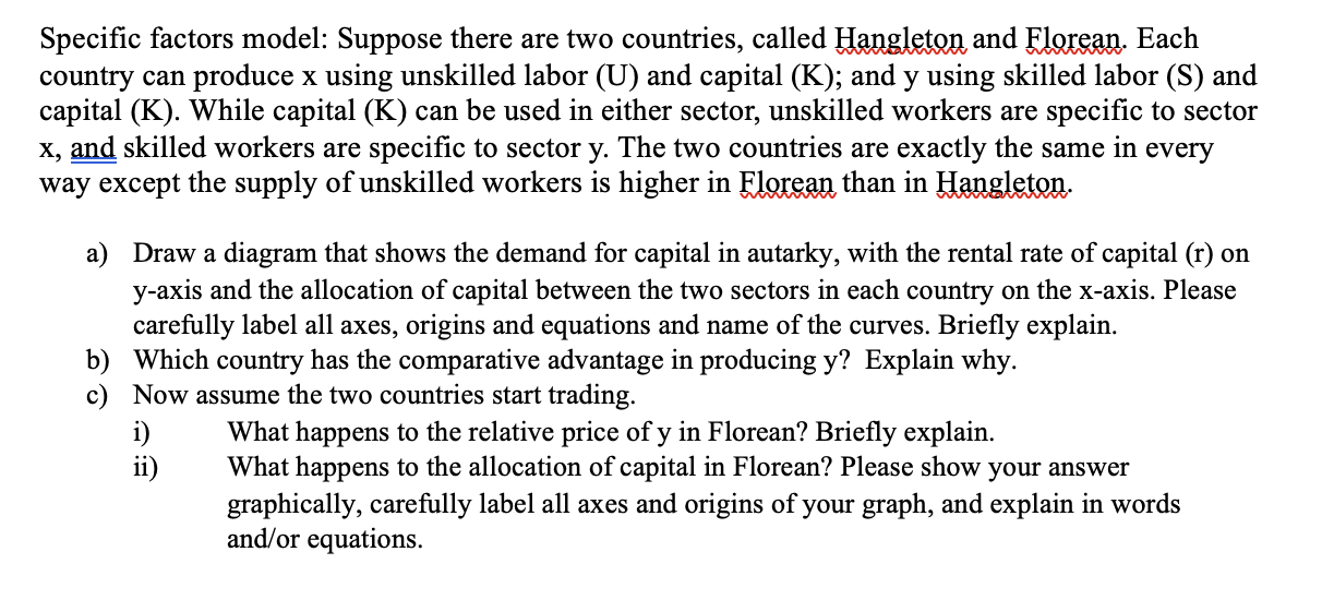 Specic factors model: Suppose there are two countries, called WM and