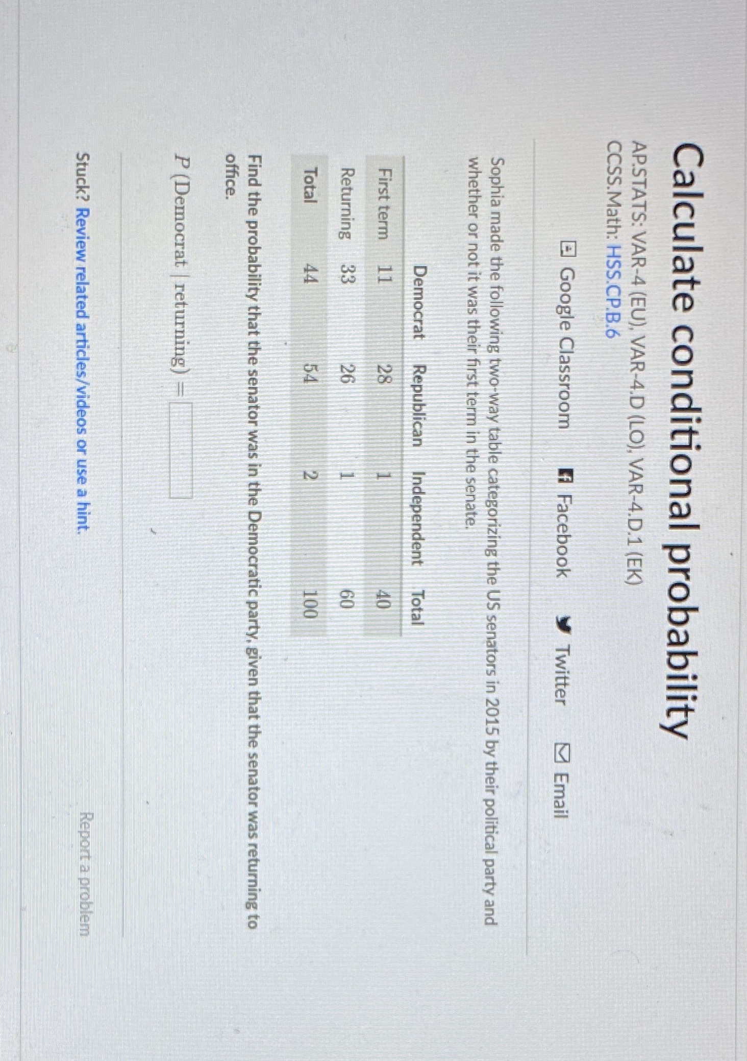 Fill in the blank with the correct answer Calculate conditional probability AP.STATS: