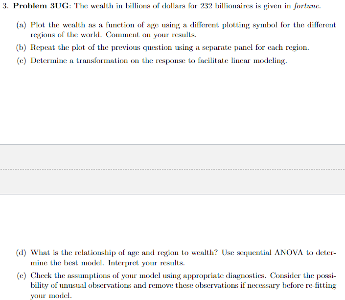 Help with R coding please 3. Problem 3UG: The wealth in billions