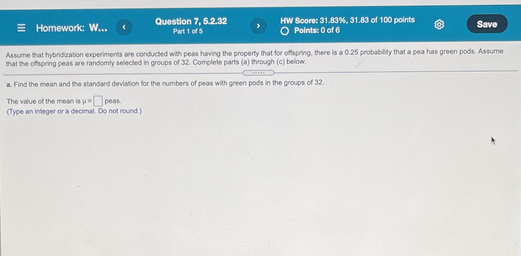 5part question! Question 7. 5.2.32 ) HW Score: 31.83%, 31.83 of 100