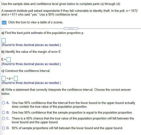  Use the sample data and confidence level given below to complete