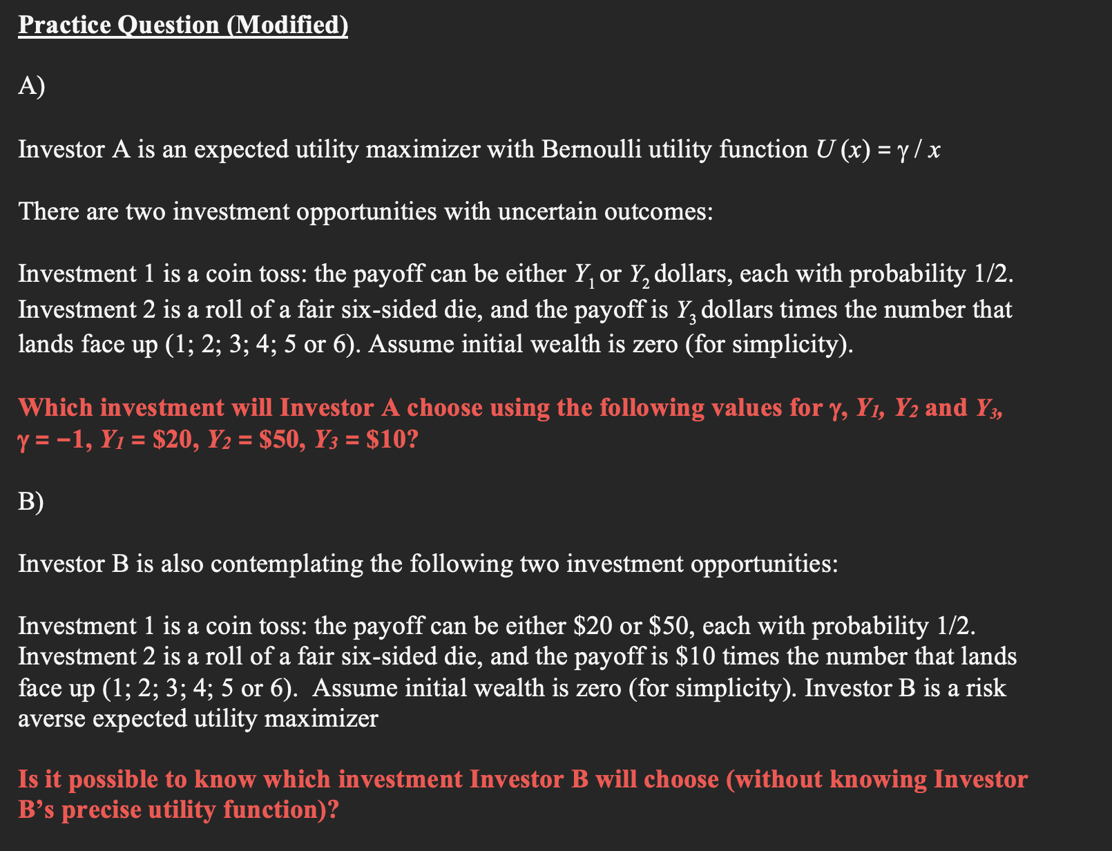 I am having some problems with the practice question below. All the