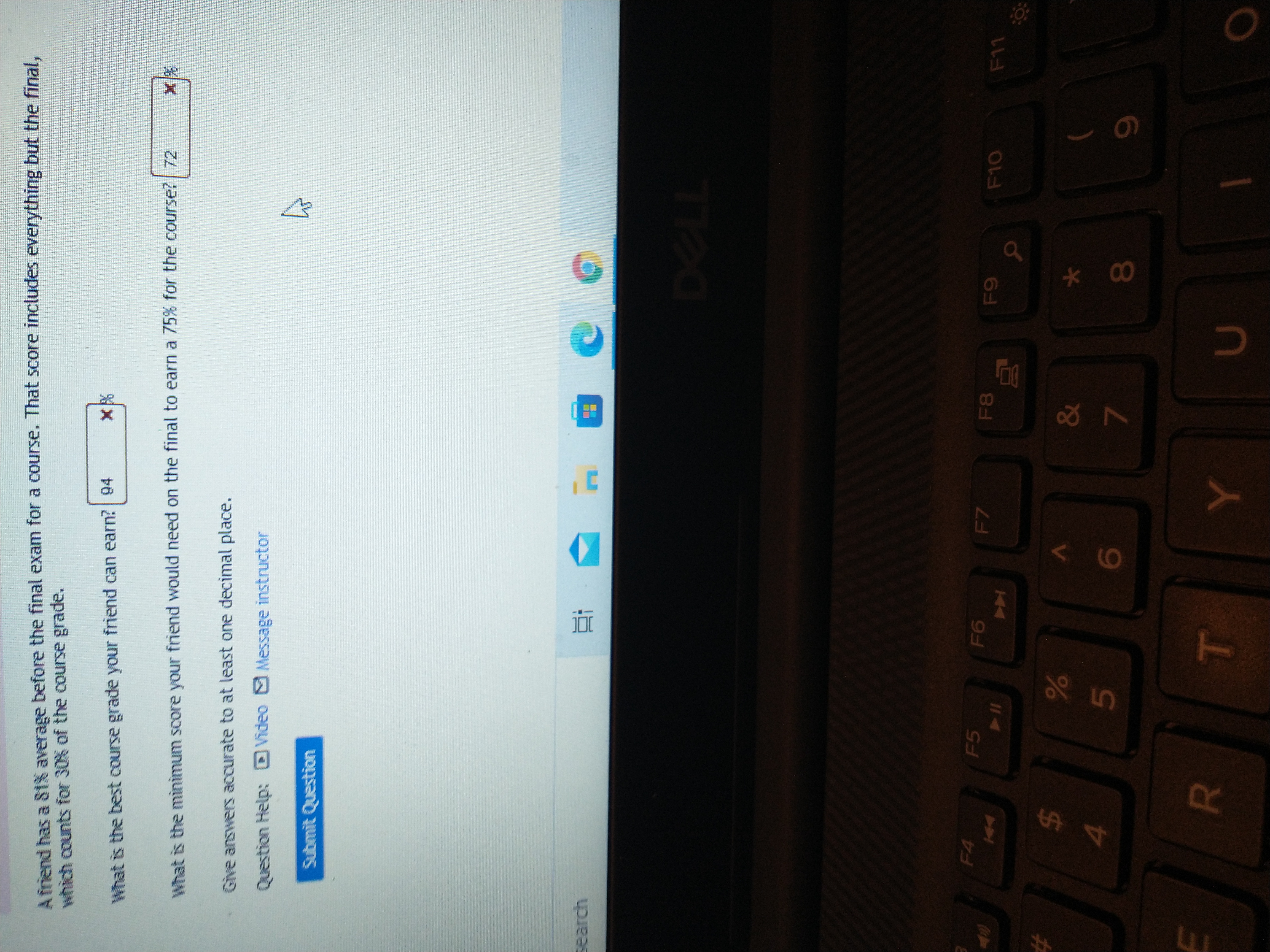  A friend has a $1% average before the final exam for