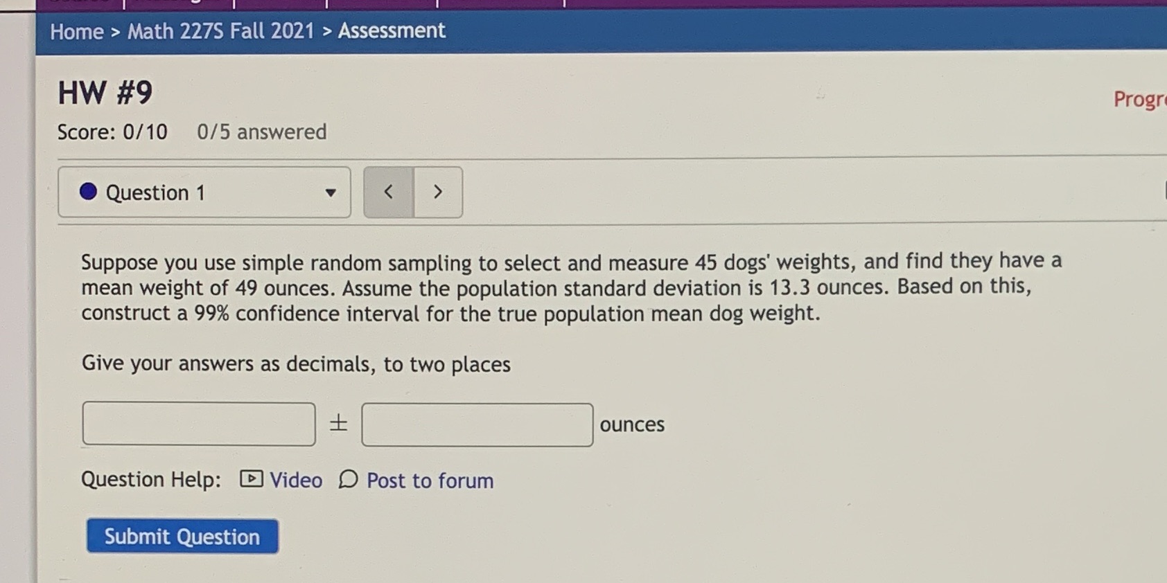 Home > Math 227S Fall 2021 > Assessment HW #9 Score: 0/10