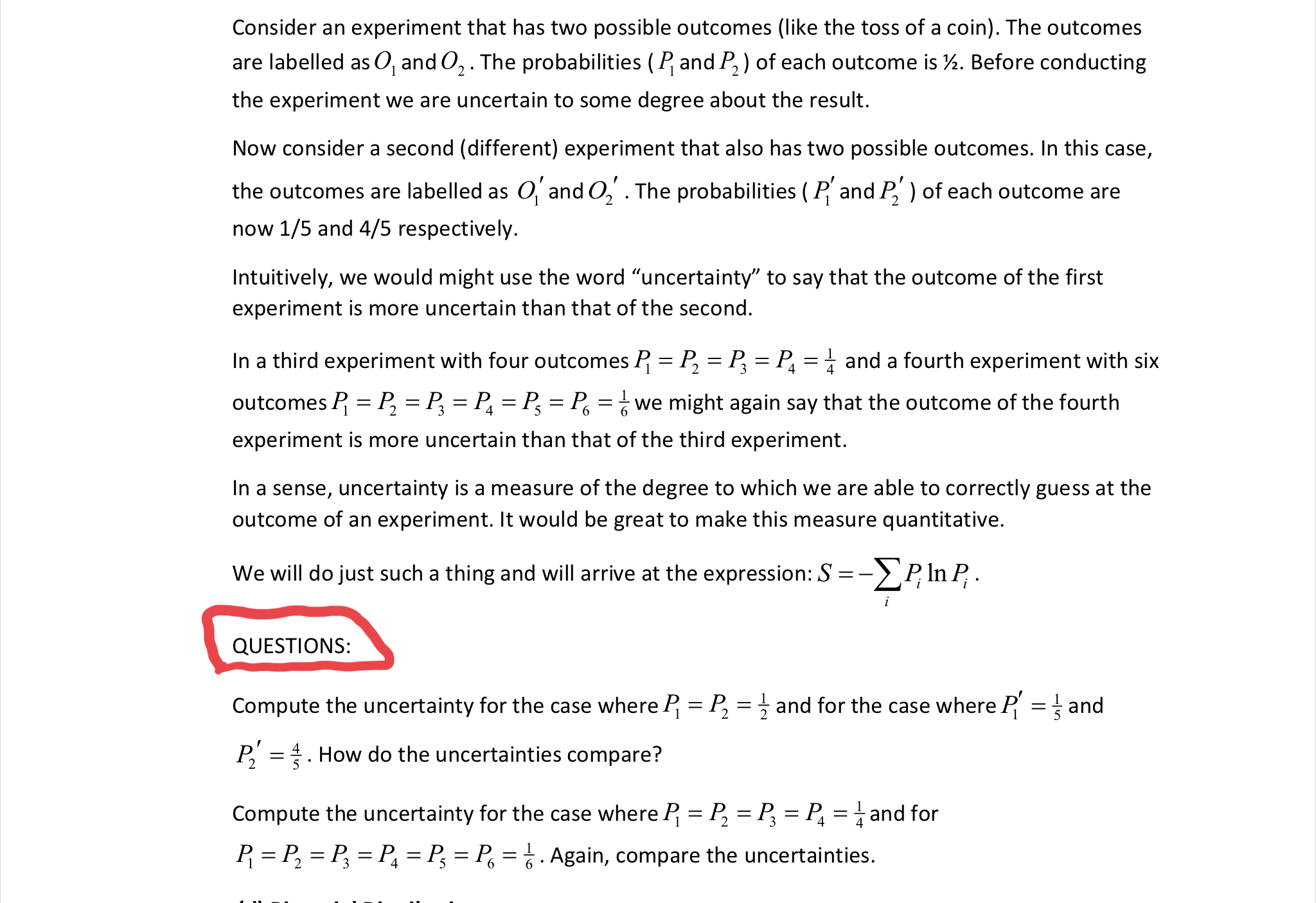 Consider an experiment that has two possible outcomes (like the toss