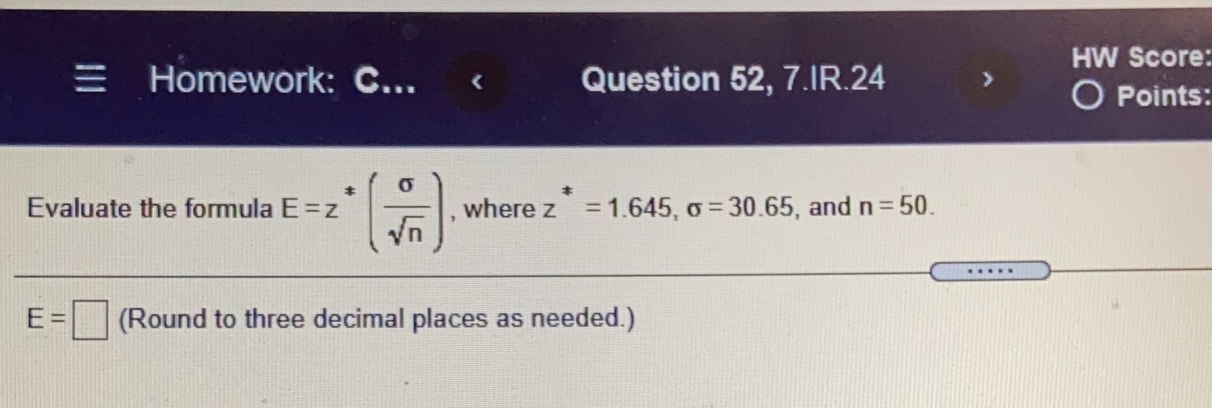  Homework: C... HW Score: Question 52, 7.IR.24 O Points Evaluate the