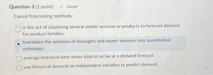 please help Causal forecasting methods: is the act of clustering several similar