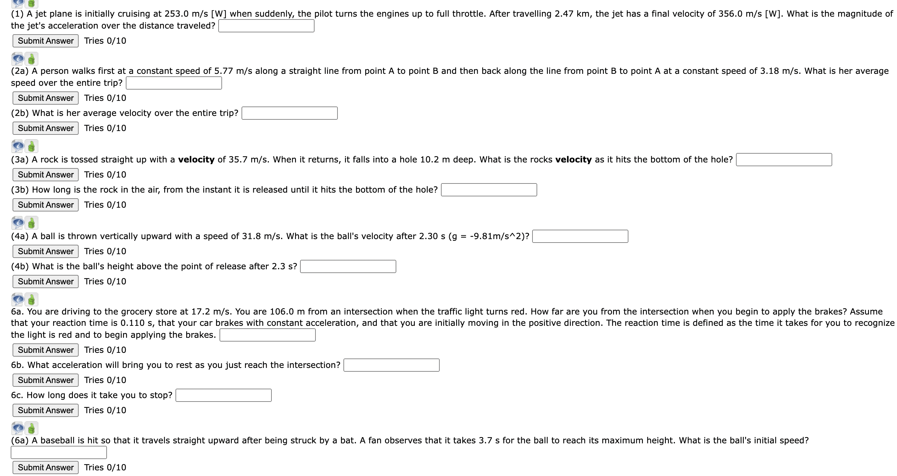 9" I (1) Ajet plane is initially cruising at 253.0 m/s