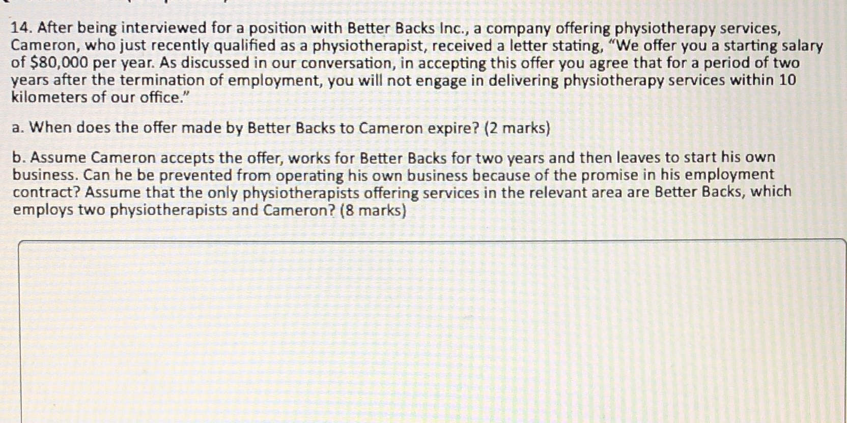 14. After being interviewed for a position with Better Backs Inc.,