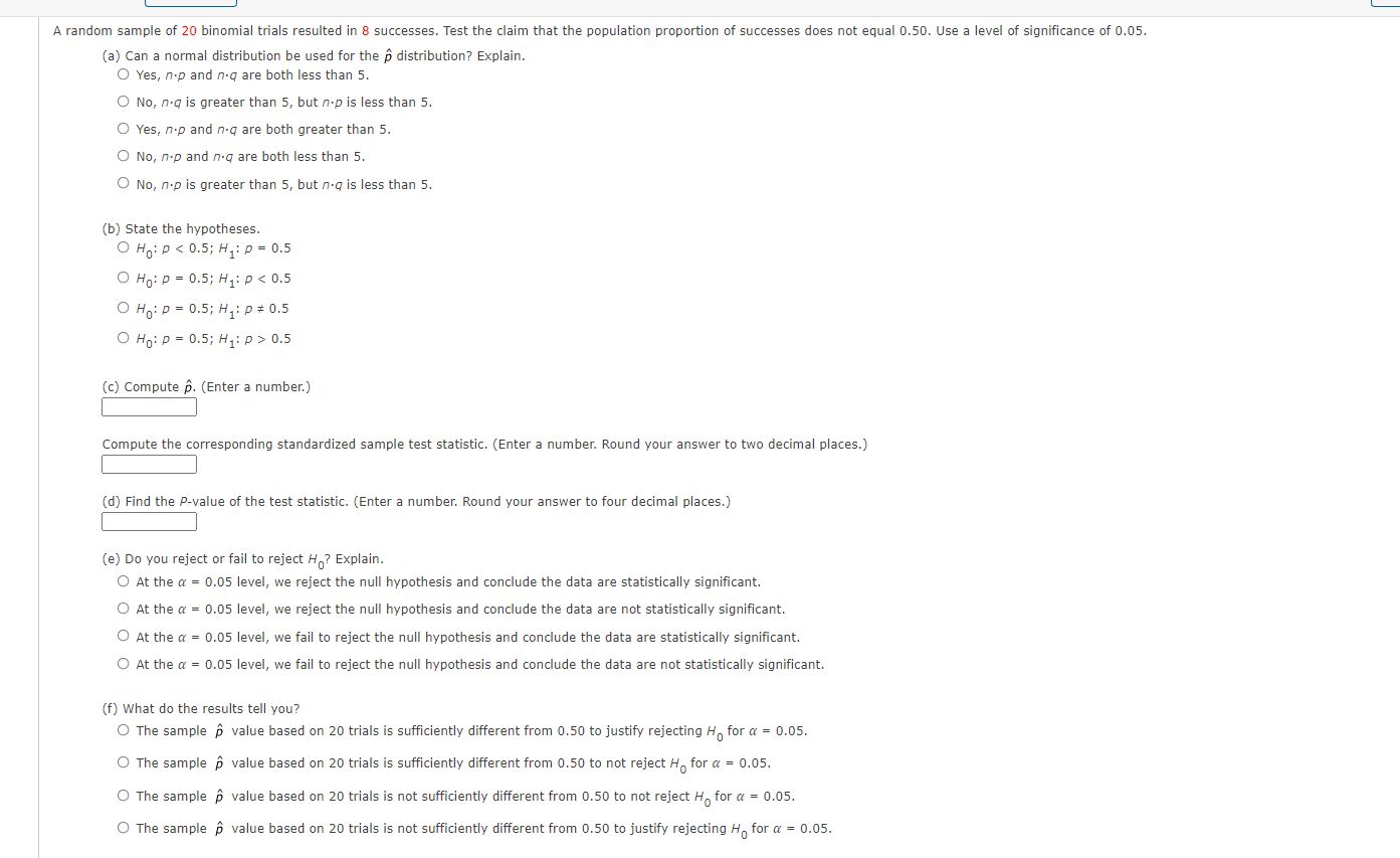  % A random sample of 20 binomial trials resulted in a