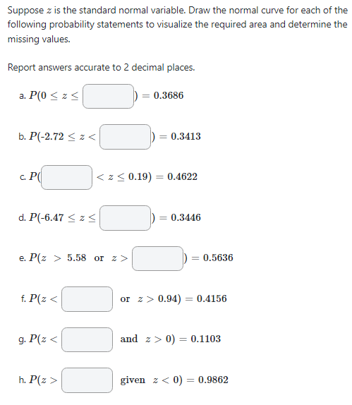 for each of the following probability.r statements to visualize the required area.