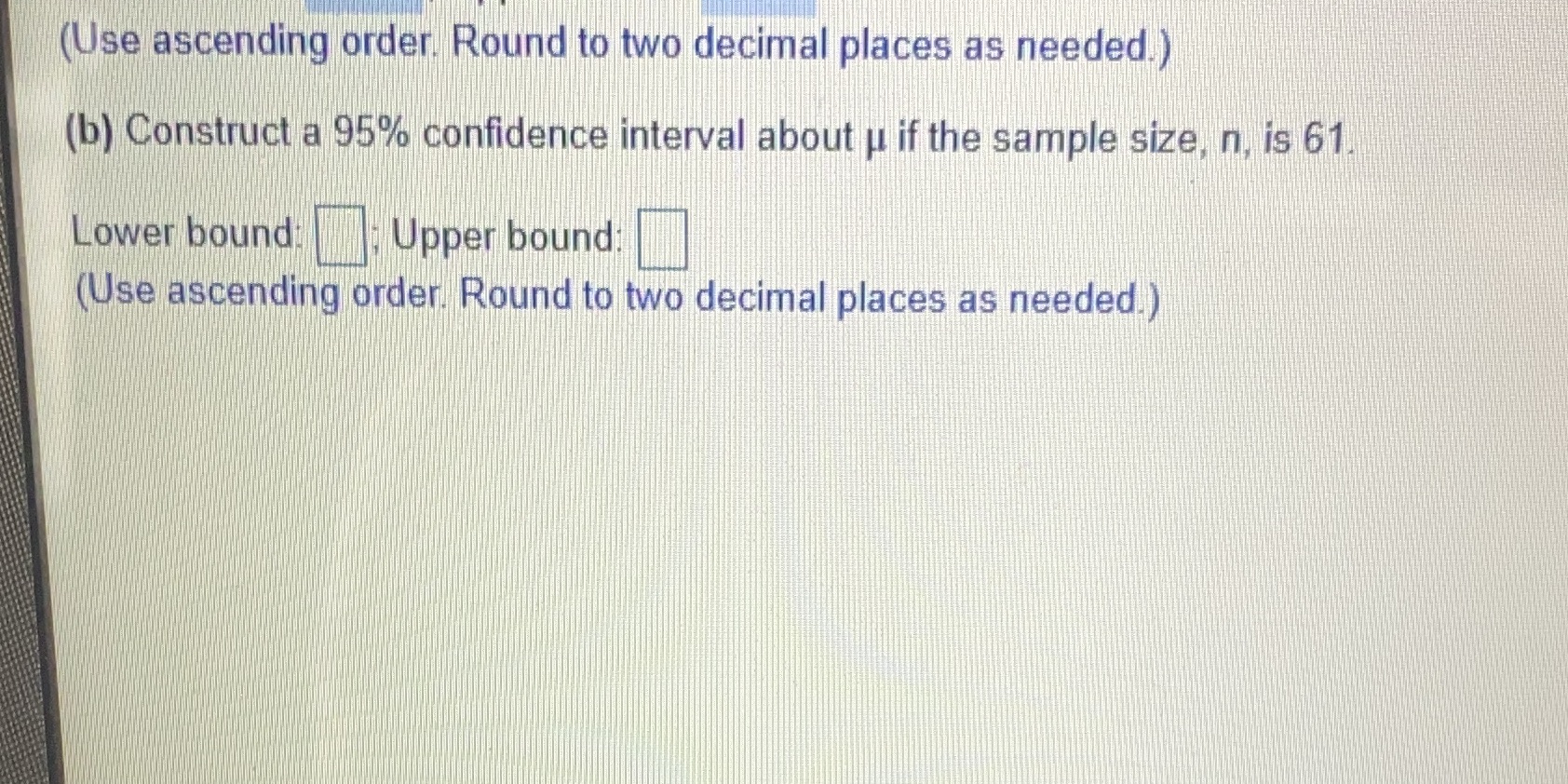  (Use ascending order. Round to two decimal places as needed.) (b)