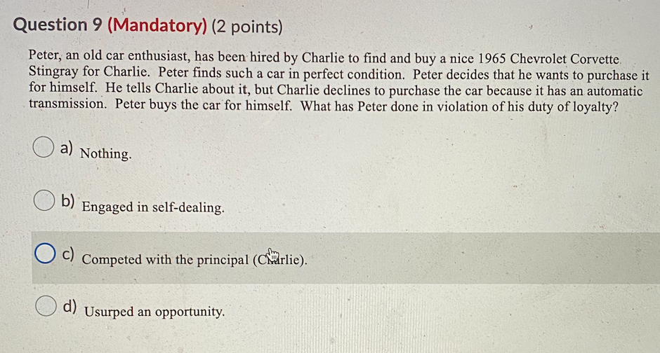The question: Question 9 (Mandatory) (2 points) Peter, an old car enthusiast,