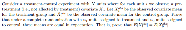 Need the answer and explanation for this question. Consider a treatment-control experiment