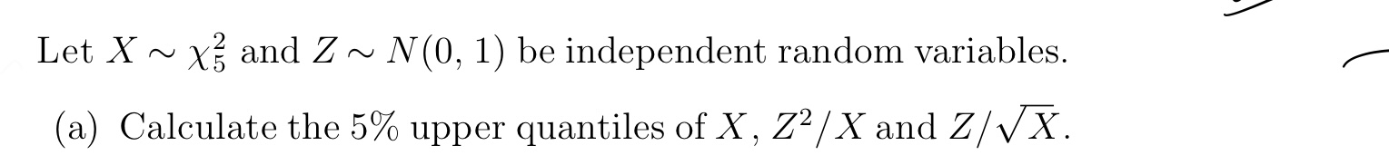 How do I solve this question? Let X ~x? and Z ~