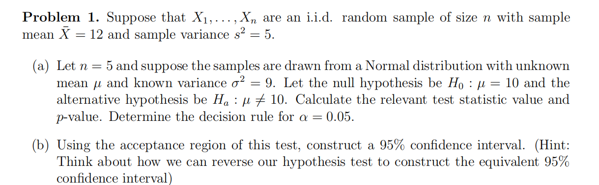  Problem 1. Suppose that X1, . . . ,Xn are an