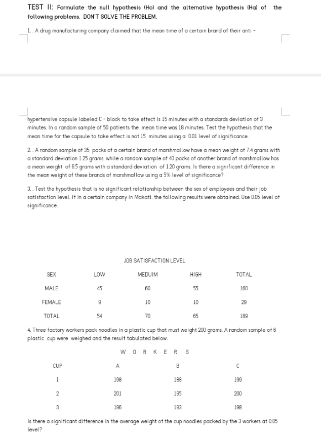 Formulate the null hypothesis (Ho) and the alternative hypothesis (Ha) of the