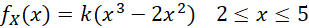 fx(x) k(x3 2x2) 2 s x S 5