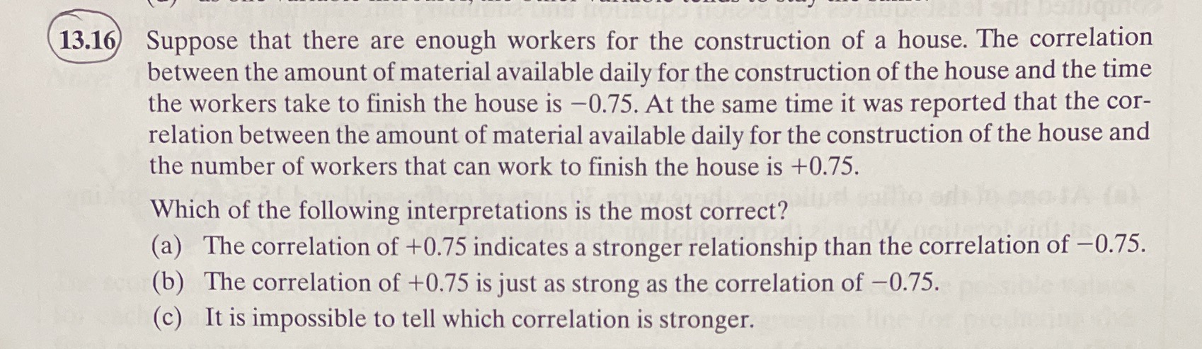 Interactive Statistics Q.13.16 13.16 Suppose that there are enough workers for the