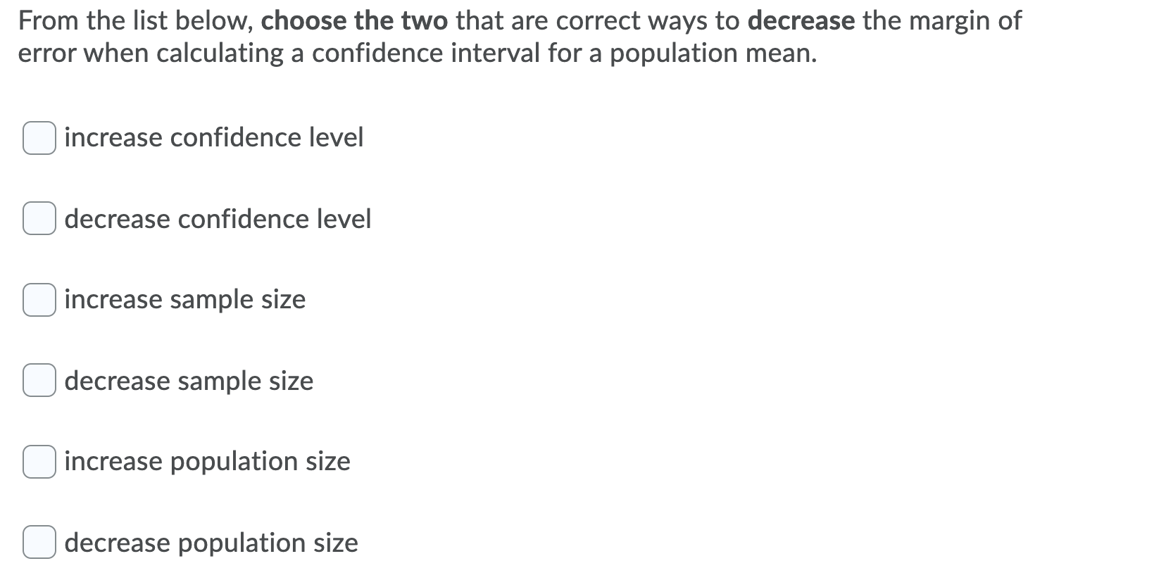 Need help solving From the list below, choose the two that are