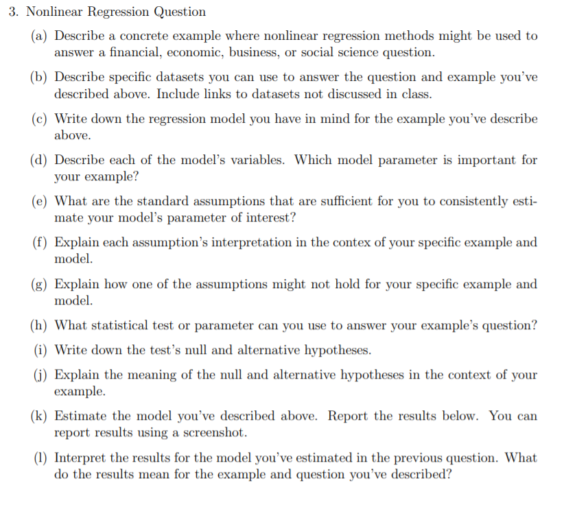 3. Nonlinear Regression Question (a) Describe a concrete example where nonlinear