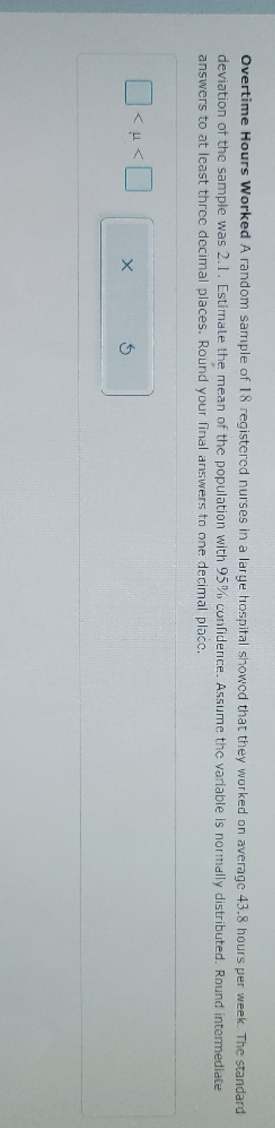 mathematics Overtime Hours Worked A random sample of 18 registered nurses in