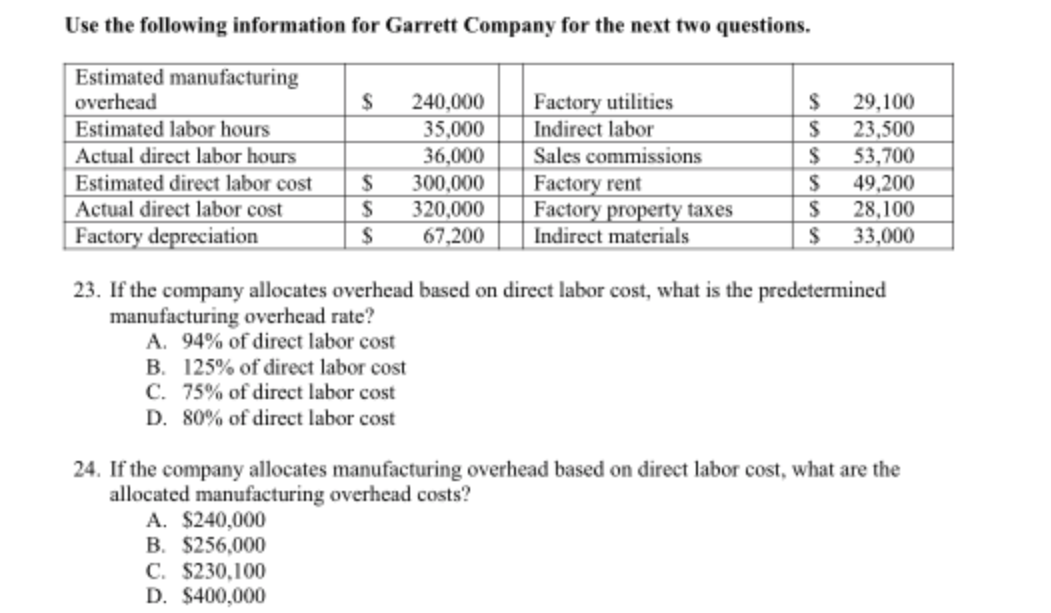 Hello I need help with this question Use the following information for