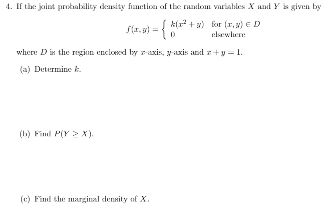  4. If the joint probability density function of the random variables