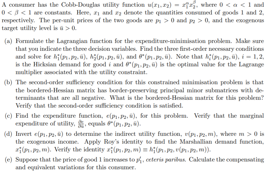  A consumer has the Cobb-Douglas utility function u(21, X2) = rfx2,