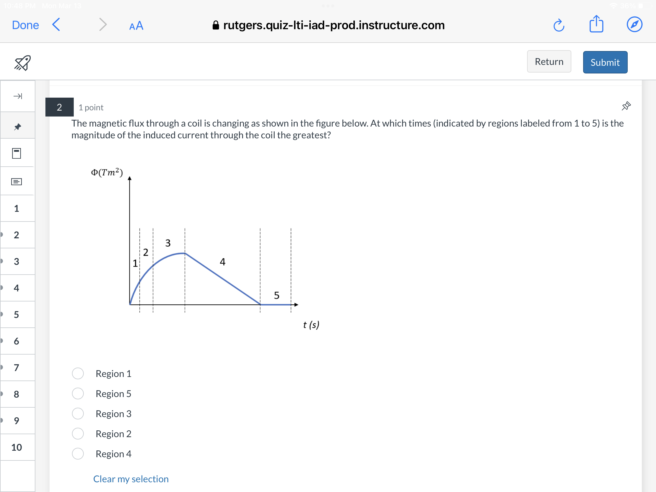 Done AA A rutgers.quiz-Iti-iad-prod.instructure.com C Return Submit 2 1 point The